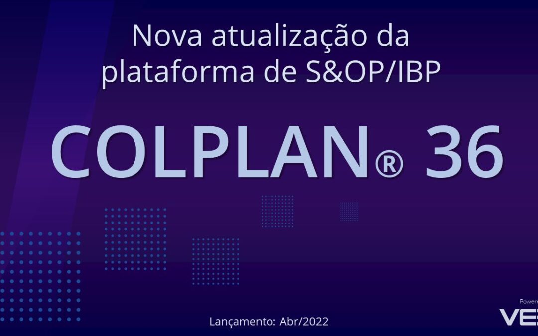 Release 36 da plataforma de S&OP/IBP COLPLAN